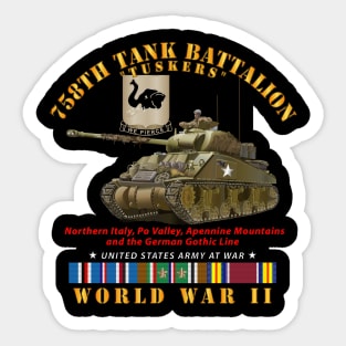 758th Tank Battalion - Tuskers w Tank WWII  EU SVC Sticker